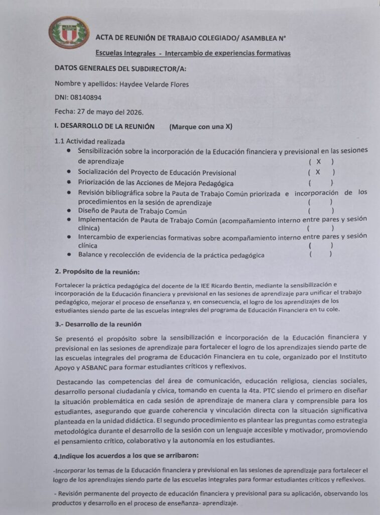Escuela integral: Acta de reunión colegiada con los integrantes del equipo fortaleciendo la educación financiera para lograr estudiantes críticos, reflexivos y que piensen en un futuro asumiendo responsablemente el uso de los recursos económicos para el bienestar y la tranquilidad de de todos